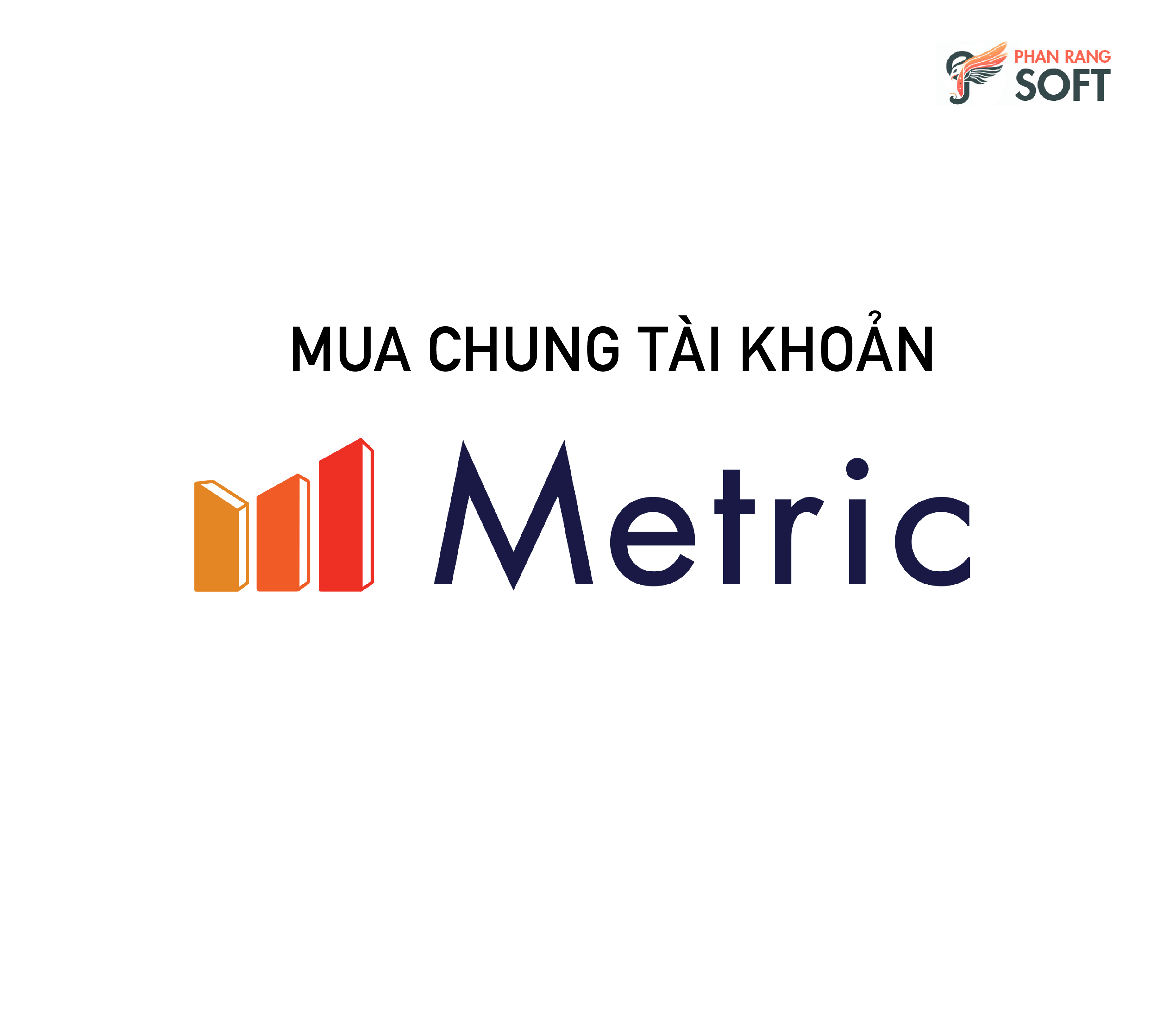 Mua chung tài khoản Metric