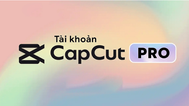 Bán tài khoản capcut pro chỉ từ 95k
