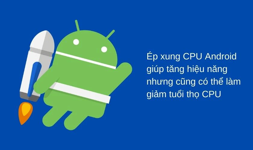 Có nên ép xung CPU điện thoại