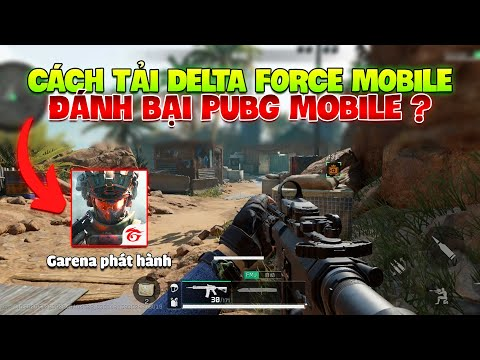 Cách tải Delta Force Mobile