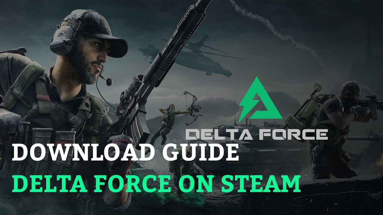Cách tải Delta Force pc steam