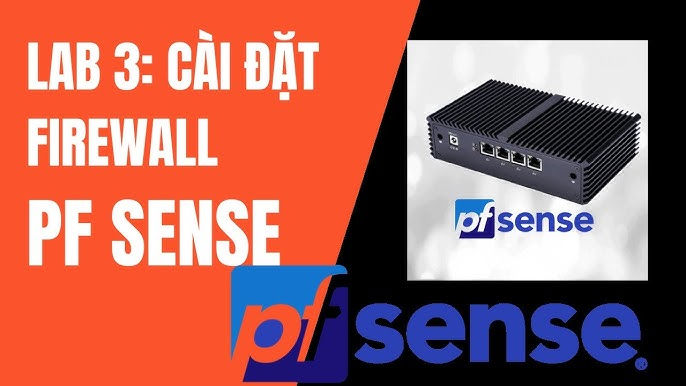 Cấu hình pfSense trên VMware