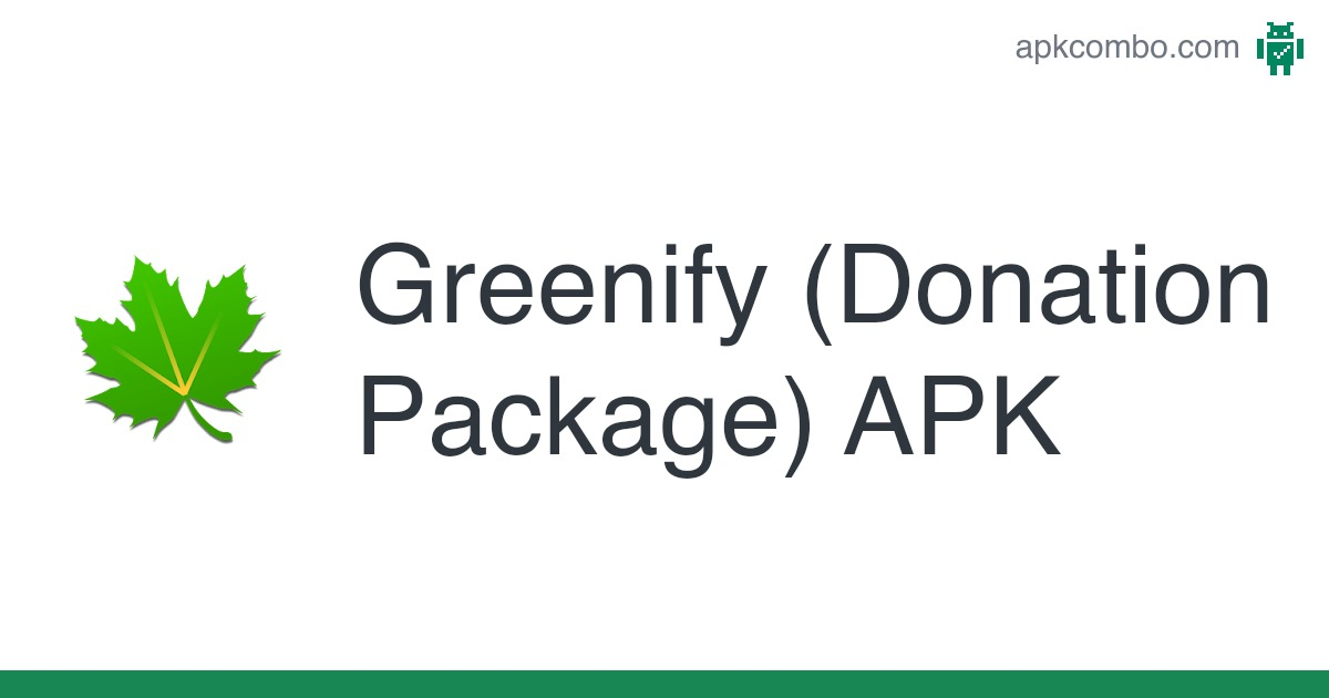 Greenify company - Greenify là gì? Tại sao bạn cần Greenify?