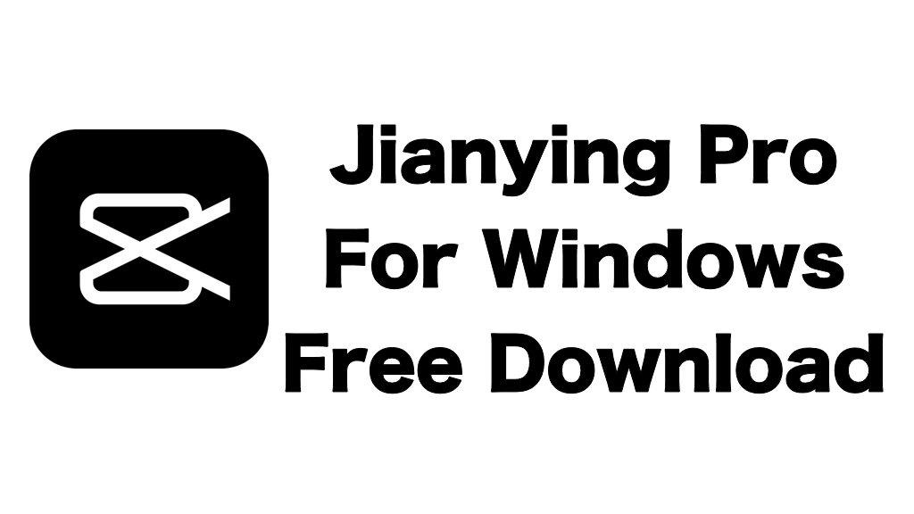 Jianying Pro PC