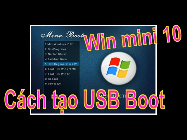 Tạo USB boot mini WIN 10