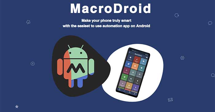 Macrodroid - tự động hóa